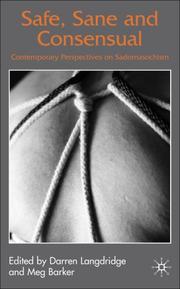 Cover of: Safe, Sane and Consensual: Contemporary Perspectives Sadomasochism