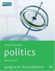 Politics, Third Edition (Palgrave Foundations) by Andrew Heywood