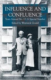 Cover of: Influence and Confluence: Yeats Annual No. 17: A Special Number (Yeats Annual)