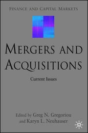 Mergers and acquisitions : current issues