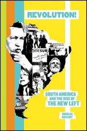 Cover of: Revolution!: South America and the Rise of the New Left