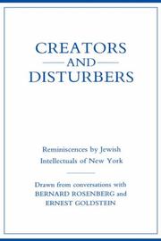 Cover of: Creators and Disturbers: Reminiscences by Jewish Intellectuals of New York