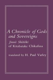 Cover of: A chronicle of gods and sovereigns: Jinnō shōtōki of Kitabatake Chikafusa