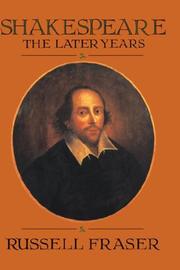 Cover of: Shakespeare, the later years by Russell A. Fraser