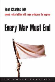 Cover of: Every war must end by Fred Charles Iklé