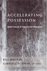 Accelerating possession : global futures of property and personhood