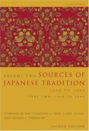 Cover of: Sources of Japanese Tradition, Volume 2, Second Edition, Abridged: Part 2: 1868 to 2000 (Introduction to Asian Civilizations)