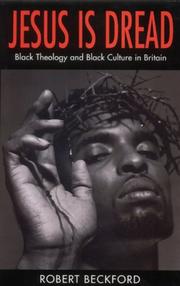 Cover of: Jesus Is Dread: Black Theology and Black Culture in Britain