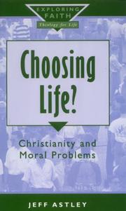 Choosing life? : Christianity and moral problems