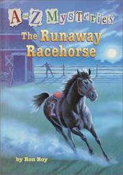 The runaway racehorse by Ron Roy