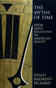 The myths of time : from St Augustine to American Beauty