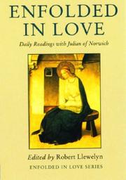 Enfolded in love : daily readings with Julian of Norwich