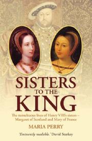 Sisters to the King by Maria Perry