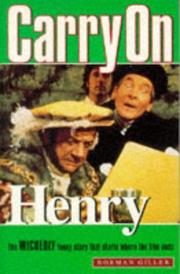 Carry on Henry : the wickedly funny story that starts where the film ends