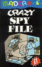 Crazy spy file