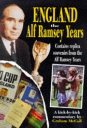 England : the Alf Ramsey years : a kick-by-kick commentary