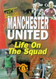 Manchester United : life on the squad