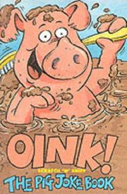 Oink! : the pig joke book