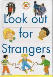 Look out for strangers