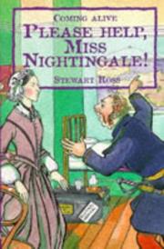 Please Help, Miss Nightingale by Stewart Ross