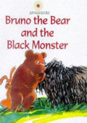 Bruno the bear and the big black monster