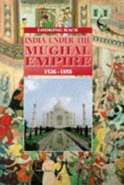 India under the Mughal Empire, 1526-1858