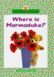 Where is Marmaduke?
