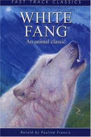 Cover of: White Fang (Fast Track Classics)