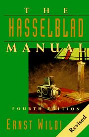 The Hasselblad manual : a comprehensive guide to the system