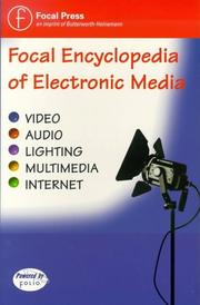 Cover of: Focal Encyclopedia of Electronic Media (CD-ROM Network Version)