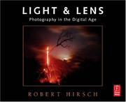 Light and lens by Robert Hirsch