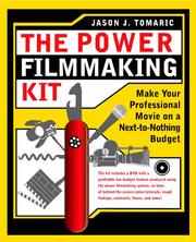 Cover of: The Power Filmmaking Kit by Jason Tomaric