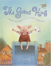 The Giant Hug by Sandra Horning, Sandra Horning