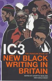 IC3 : the Penguin book of new black writing in Britain