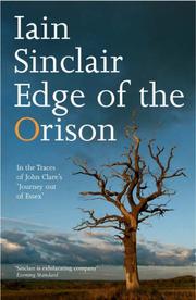 Edge of the orison : in the traces of John Clare's 'journey out of Essex'