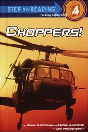 Choppers! by Susan E. Goodman