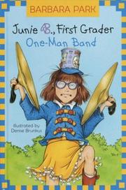 Cover of: Junie B., first grader: one-man band