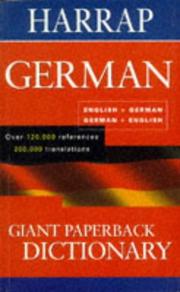 Harrap giant paperback German dictionary : English-German /German-English