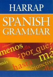 Harrap Spanish grammar : the functions and forms of Spanish