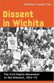 Cover of: Dissent in Wichita by Gretchen Cassel Eick
