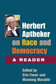 Herbert Aptheker on race and democracy : a reader