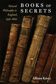 Books of secrets : natural philosophy in England, 1550-1600