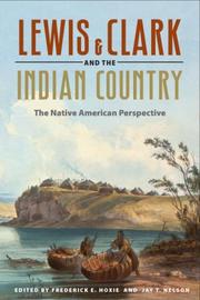 Cover of: Lewis and Clark and the Indian Country: The Native American Perspective