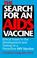 Cover of: The search for an AIDS vaccine