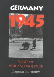 Cover of: Germany 1945: Views of War and Violence