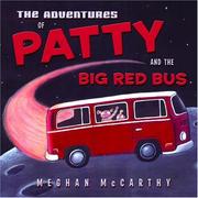 Cover of: The adventures of Patty and the big red bus