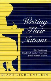 Cover of: Writing their nations by Diane Marilyn Lichtenstein