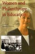 Cover of: Women And Philanthropy In Education (Philanthropic and Nonprofit Studies) | Andrea Walton