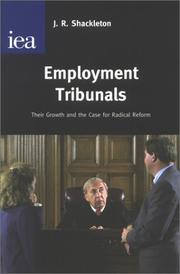 Cover of: Employment Tribunals: Their Growth & the Case for Radical Reform
