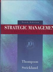 Cover of: Strategic Management by Arthur A., Jr. Thompson, Alonzo J., III Strickland